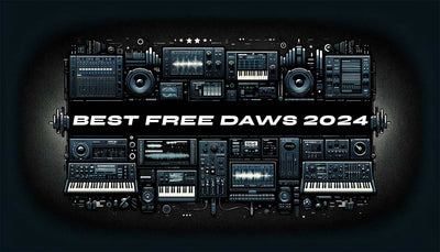 Best Free Digital Audio Workstations (DAW) 2024