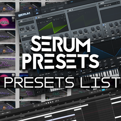 Szablony EDM-Ultimate Free Serum Presets Lista 2024